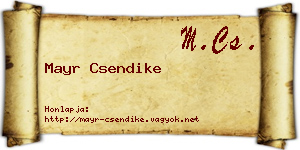 Mayr Csendike névjegykártya